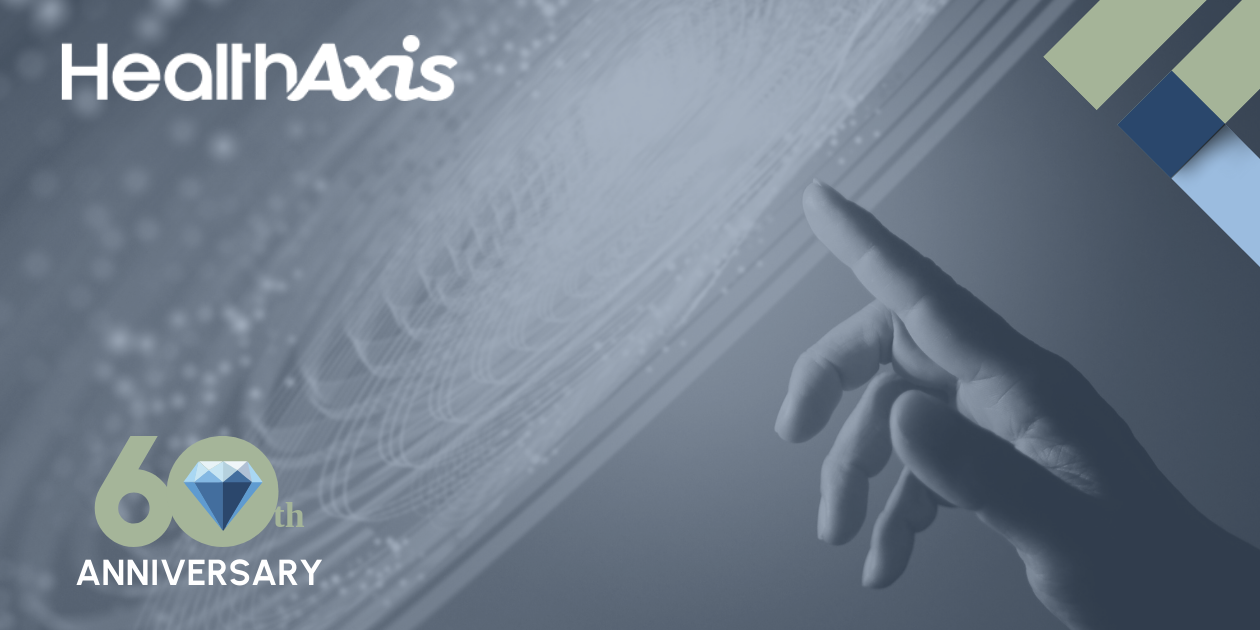 Celebrating 60 Years of Empowering Healthcare Organizations: HealthAxis Marks a Milestone Anniversary
